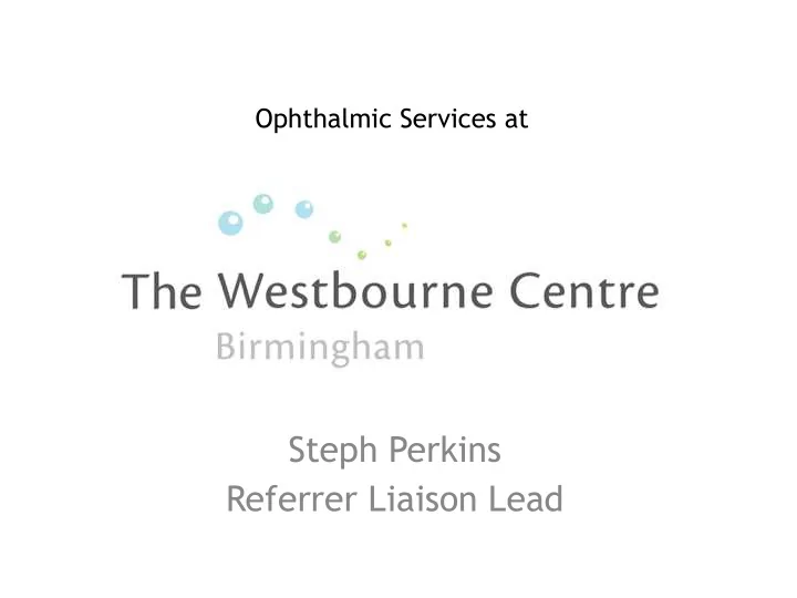 steph perkins referrer liaison lead small day hospital in