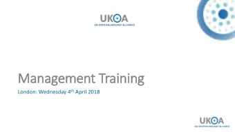 Management Training London: Wednesday 4 th April 2018  Agenda  Part 2: Quality and safety in