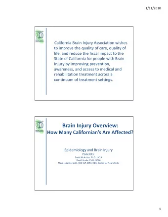Brain Injury Overview:  How Many Californians Are Affected?  Epidemiology and Brain Injury
