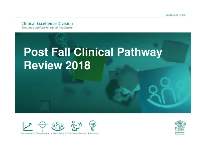 post fall clinical pathway review 2018 post fall clinical
