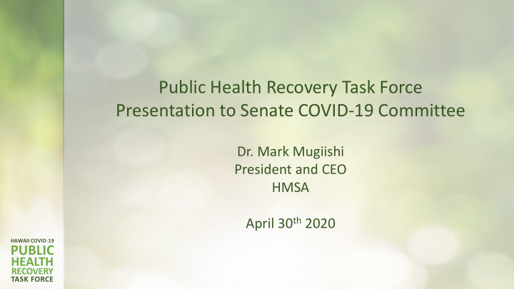 public health recovery task force presentation to senate