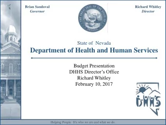 Department of Health and Human Services  Budget Presentation  DHHS Directors Office  Richard