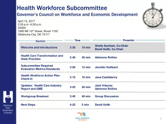 Health Workforce Subcommittee  Governors Council on Workforce and Economic Development  April