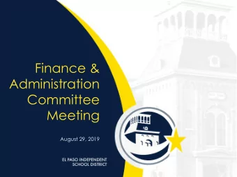 Administration  Committee  Meeting  August 29, 2019  Table of Contents  1) 2019-2020 Student