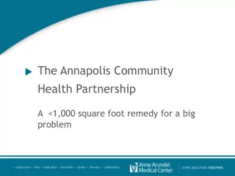The Annapolis Community  u  Health Partnership  A  &lt;1,000 square foot remedy for a big  problem