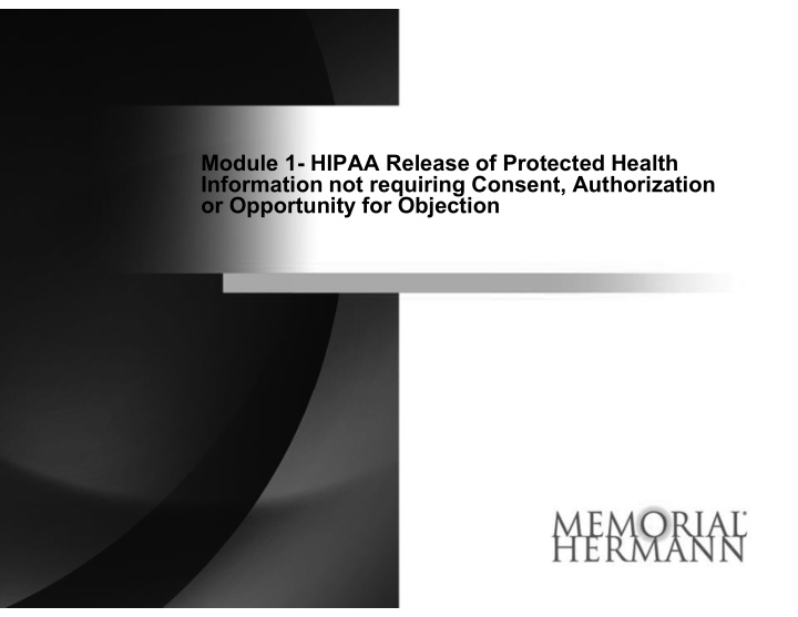 module 1 hipaa release of protected health information