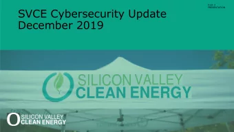 0 SILICON VALLEY CLEAN ENERGY  1  Item 3  PRESENTATION  What is Cybersecurity, Why is it important?