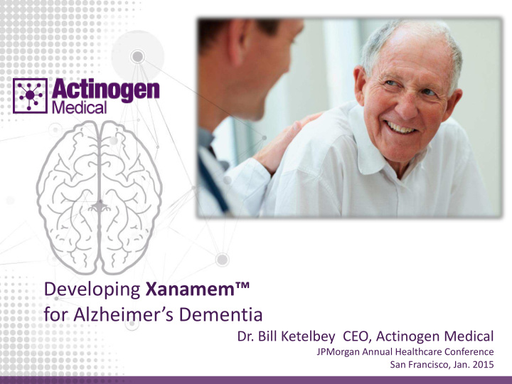 developing xanamem for alzheimer s dementia
