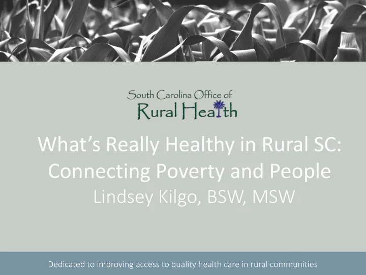 what s really healthy in rural sc