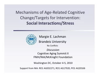 Mechanisms of Age-Related Cognitive  Change/Targets for Intervention:  Social Interactions/Stress