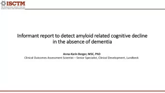 Informant report t  to d  detect  ct a  amyloid related c  cognitive decl  cline  in t  the a