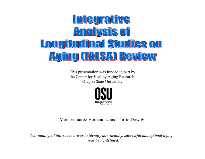 this presentation was funded in part by the center for