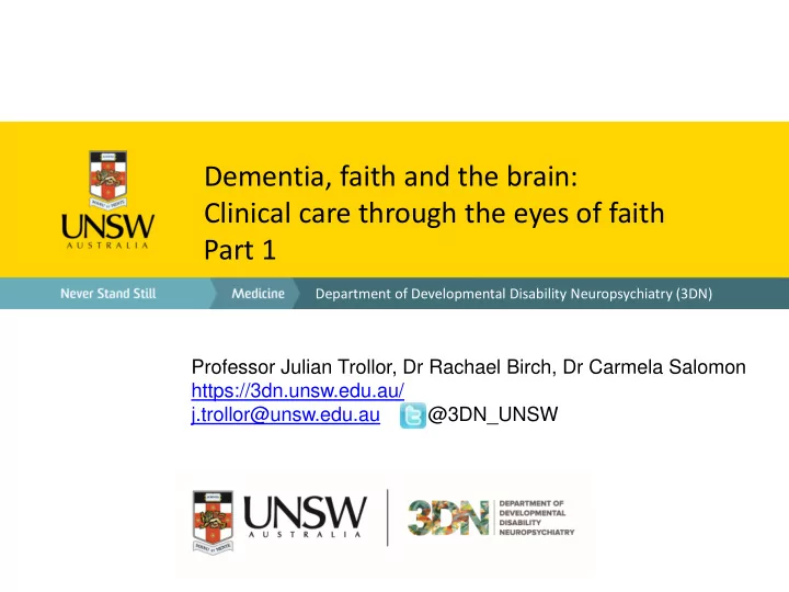 dementia faith and the brain clinical care through the