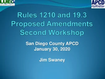 San Diego County APCD  January 30, 2020  Jim Swaney  Agenda  Background  Air Toxics Hot