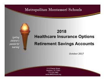 2018  Healthcare Insurance Options  Retirement Savings Accounts  October 2017  Affordable Care Act