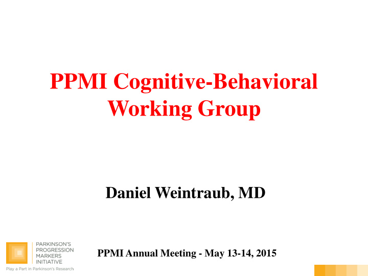 ppmi cognitive behavioral working group