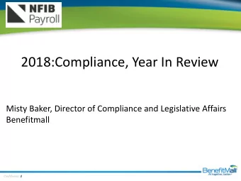 2018:Compliance, Year In Review  Misty Baker, Director of Compliance and Legislative Affairs