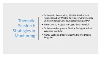 Thematic  Climate Change Canada, Representing AMAP  Tiina Kurvits, Project Manager, Grid-Arendal