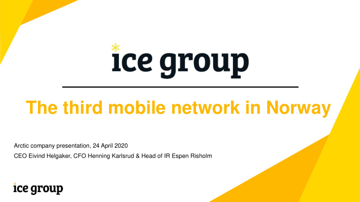 the third mobile network in norway