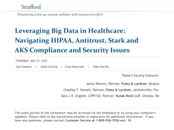 Leveraging Big Data in Healthcare:  Navigating HIPAA, Antitrust, Stark and AKS Compliance and