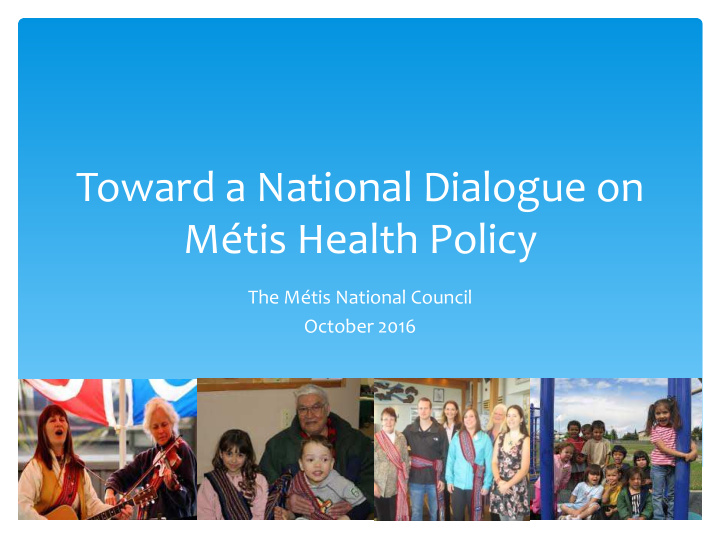 toward a national dialogue on m tis health policy