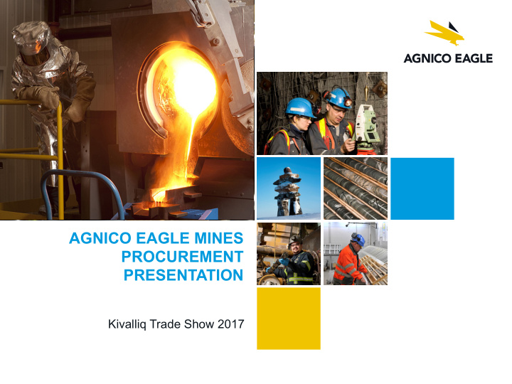 agnico eagle mines procurement presentation