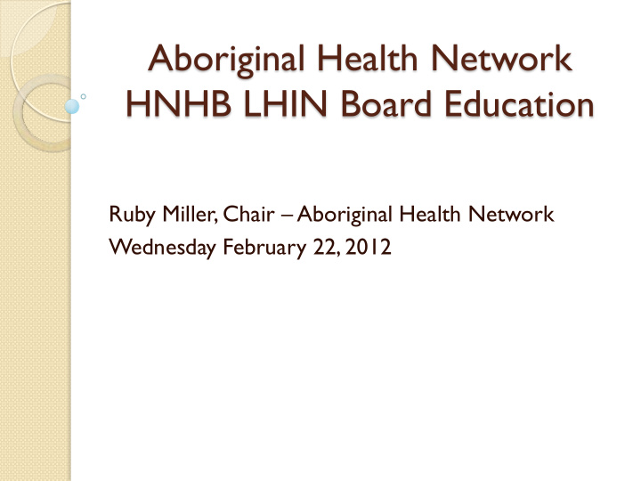 aboriginal health network hnhb lhin board education