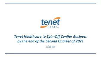 Tenet Healthcare to Spin-Off Conifer Business  by the end of the Second Quarter of 2021  July 24,