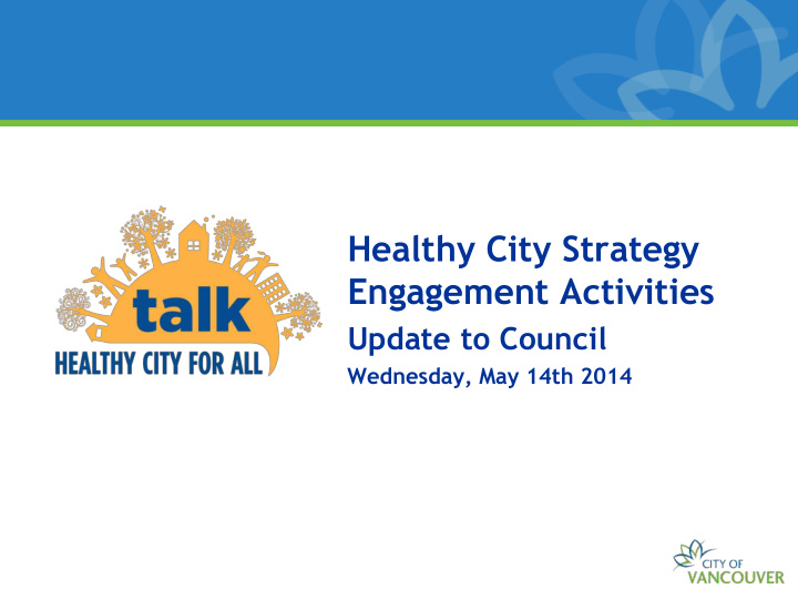 healthy city strategy engagement activities