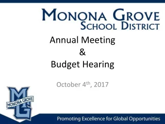 Annual Meeting  &amp;  Budget Hearing October 4 th , 2017  Call Meeting to Order  Jenifer Smith