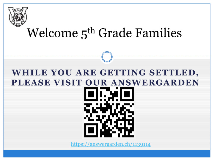 welcome 5 th grade families