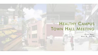 PUS  EALTH  AMPU T OWN WN H ALL ALL M EETI EETING C I T Y H A L L L L M A Y 8 ,  2 0 1 4  WyCo la