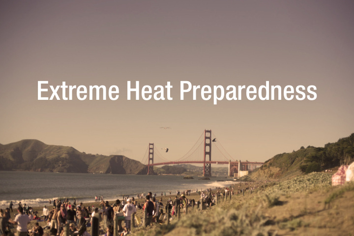 extreme heat preparedness objectives