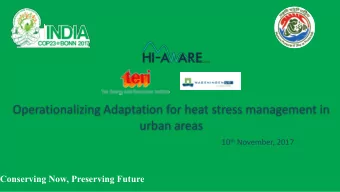 Operationalizing Adaptation for heat stress management in  urban areas 10 th November, 2017