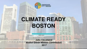 BOSTON  John Cleveland  Boston Green Ribbon Commission  2017  BOSTON FROM 1611 TO 2016: A CITY