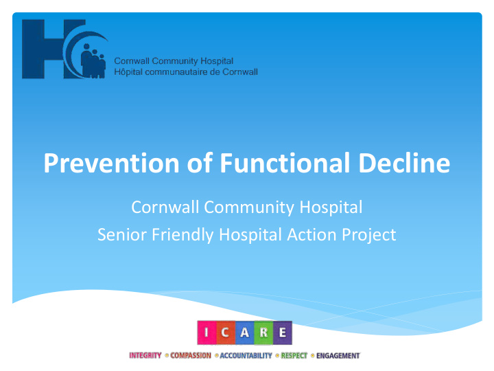 prevention of functional decline