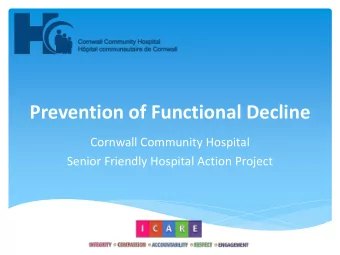 Prevention of Functional Decline  Cornwall Community Hospital  Senior Friendly Hospital Action