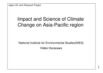 Impact and Science of Climate  Change on Asia-Pacific region  National Institute for Environmental