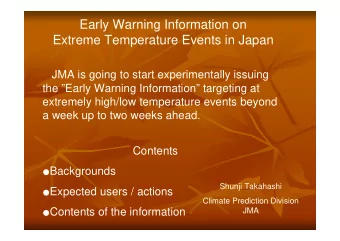 Early Warning Information on  Extreme Temperature Events in Japan  JMA is going to start