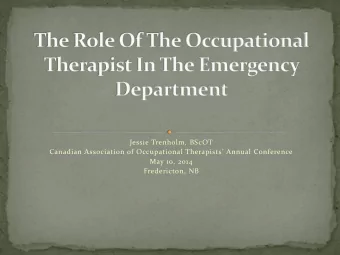 Jessie Trenholm, BScOT Canadian Association of Occupational Therapists Annual Conference  May