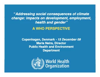 Addressing social consequences of climate  Addressing social consequences of climate