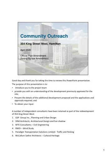 Community Outreach  354 King Street West, Hamilton  April 2020  Official Plan Amendment  Zoning