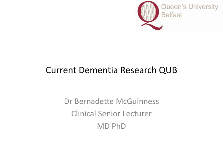 current dementia research qub