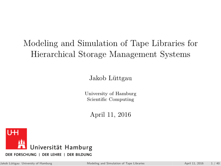 modeling and simulation of tape libraries for