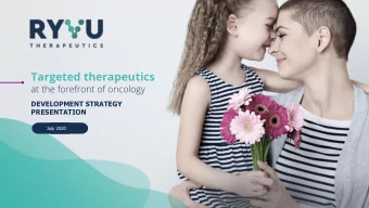 Targeted therapeutics  at the forefront of oncology  DEVELOPMENT STRATEGY  PRESENTATION  July 2020