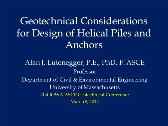 Alan J. Lutenegger, P.E., PhD, F. ASCE  Professor  Department of Civil &amp; Environmental