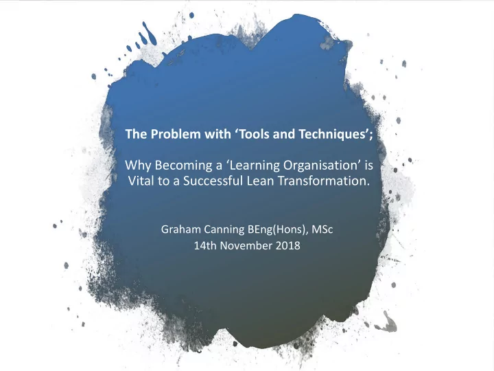 the problem with tools and techniques why becoming a