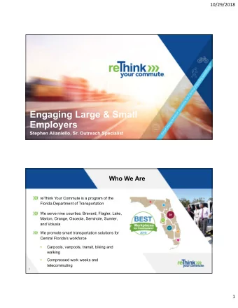 Engaging Large &amp; Small  Employers  Stephen Alianiello, Sr. Outreach Specialist  Who We Are