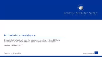 Anthelmintic resistance  Status including feedback from the focus group meeting 13 June 2016 and
