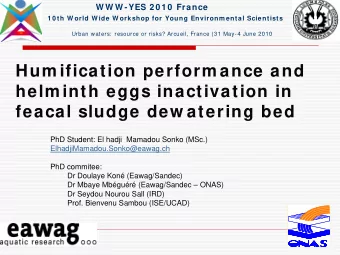 Hum ification perform ance and  helm inth eggs inactivation in  feacal sludge dew atering bed  PhD